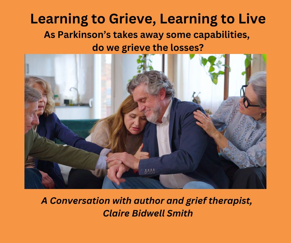 Parkinson's grieving loss of capabilities